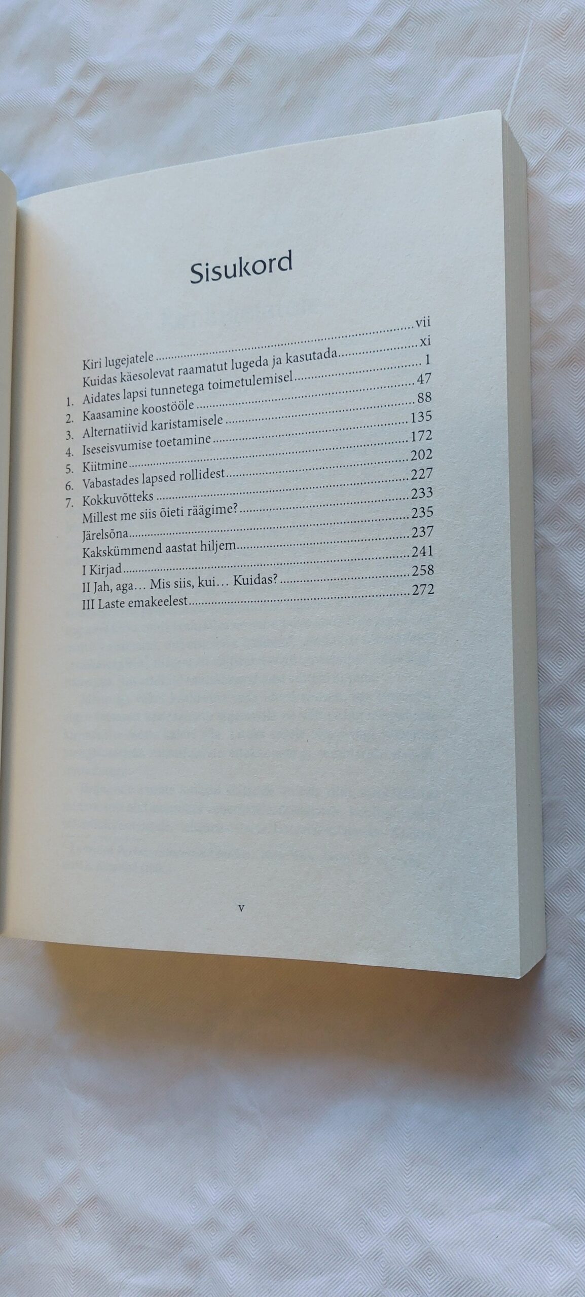 Kuidas rääkida lastega nii, et nad kuulaksid ja kuulata lapsi nii, et nad räägiksid. Adele Faber, Elaine Mazlish. 2009 - Image 3