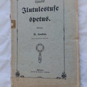 Täielik ilutulestuse õpetus. Piltidega. A. Lodden. 1911