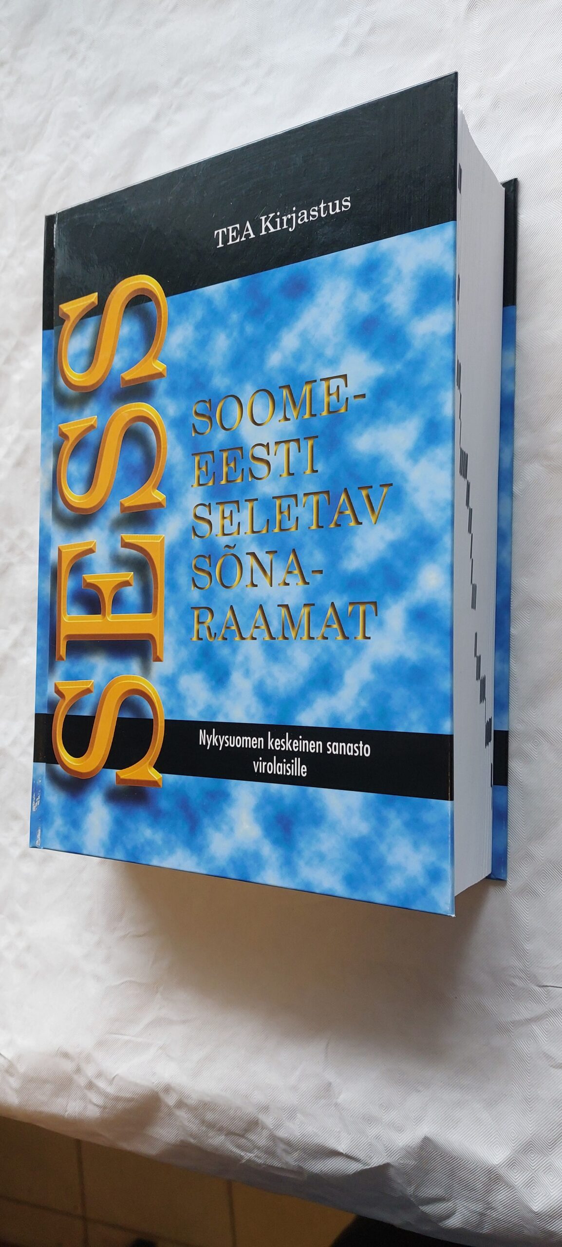 SESS. SOOME-EESTI SELETAV SÕNARAAMAT. TEA. 2007