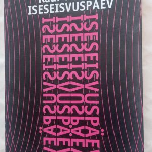 Iseseisvuspäev. Kaur Kender. 2007