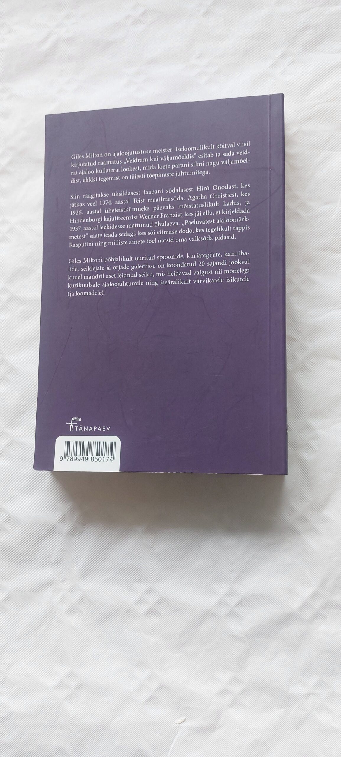 Veidram kui väljamõeldis. Giles Milton. 2016 - Image 7