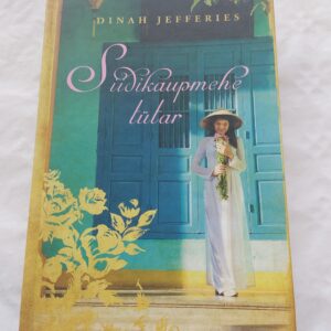 Siidikaupmehe tütar. Dinah Jefferies. 2018
