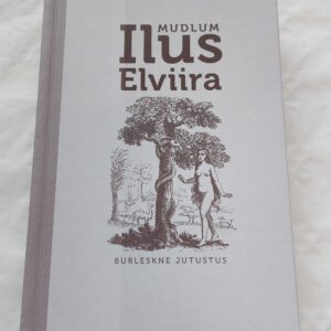 Ilus Elviira. Mudlum. 2015
