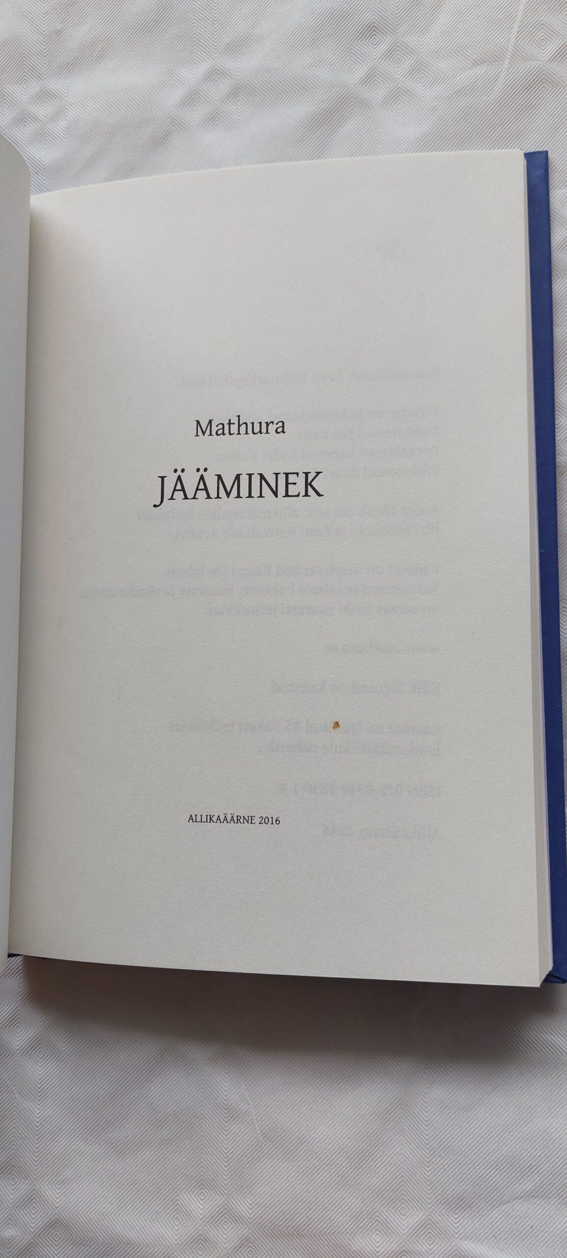 Jääminek. Mathura. 2016 - Image 2