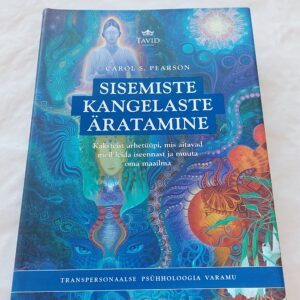 Sisemiste kangelaste äratamine. Carol S. Pearson. 2017