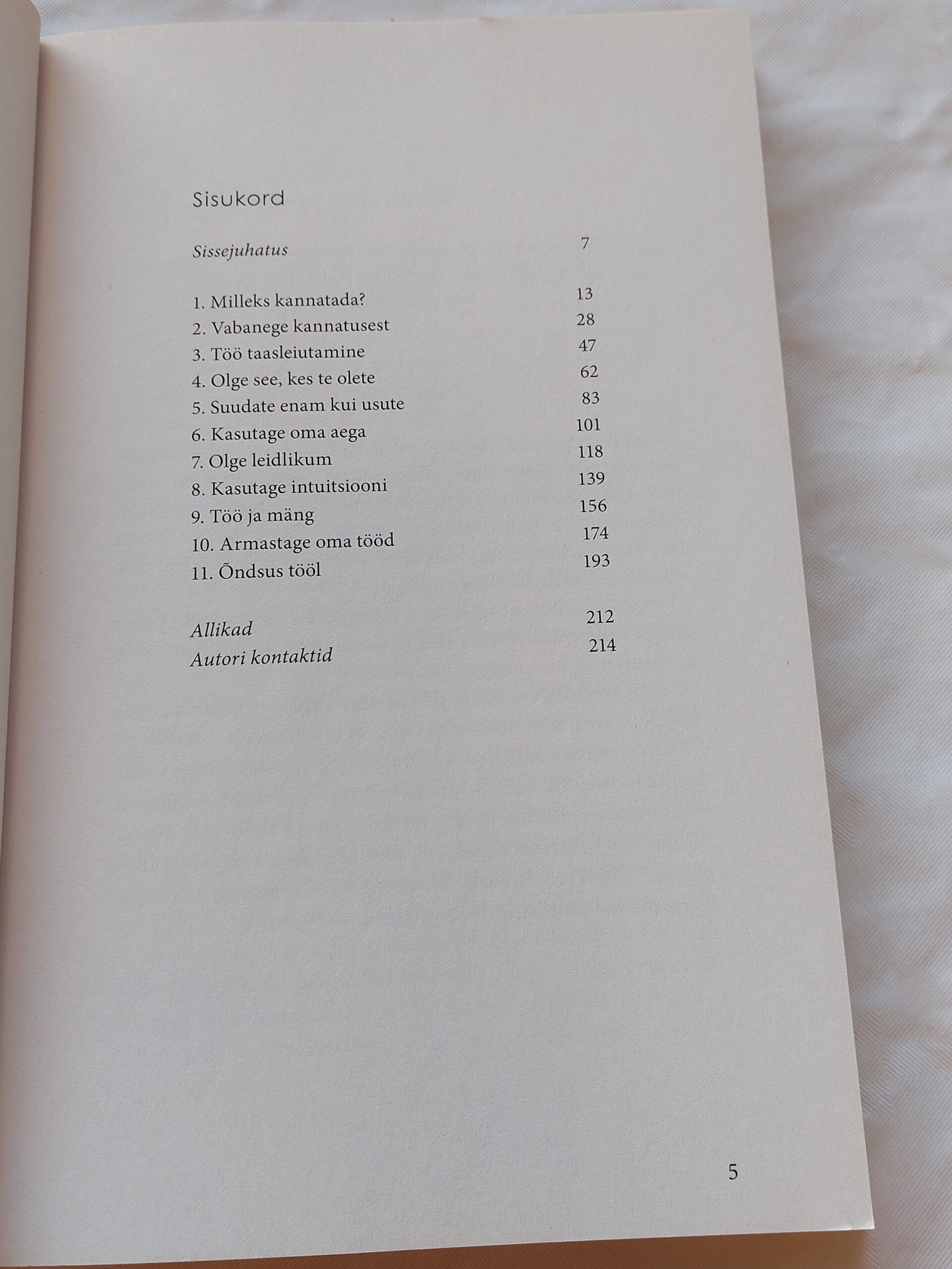 Õnnelikuks tööga. Kuidas leida oma töös õnn, rahulolu ja kõrgem eesmärk. Steve Nobel. 2014 - Image 3