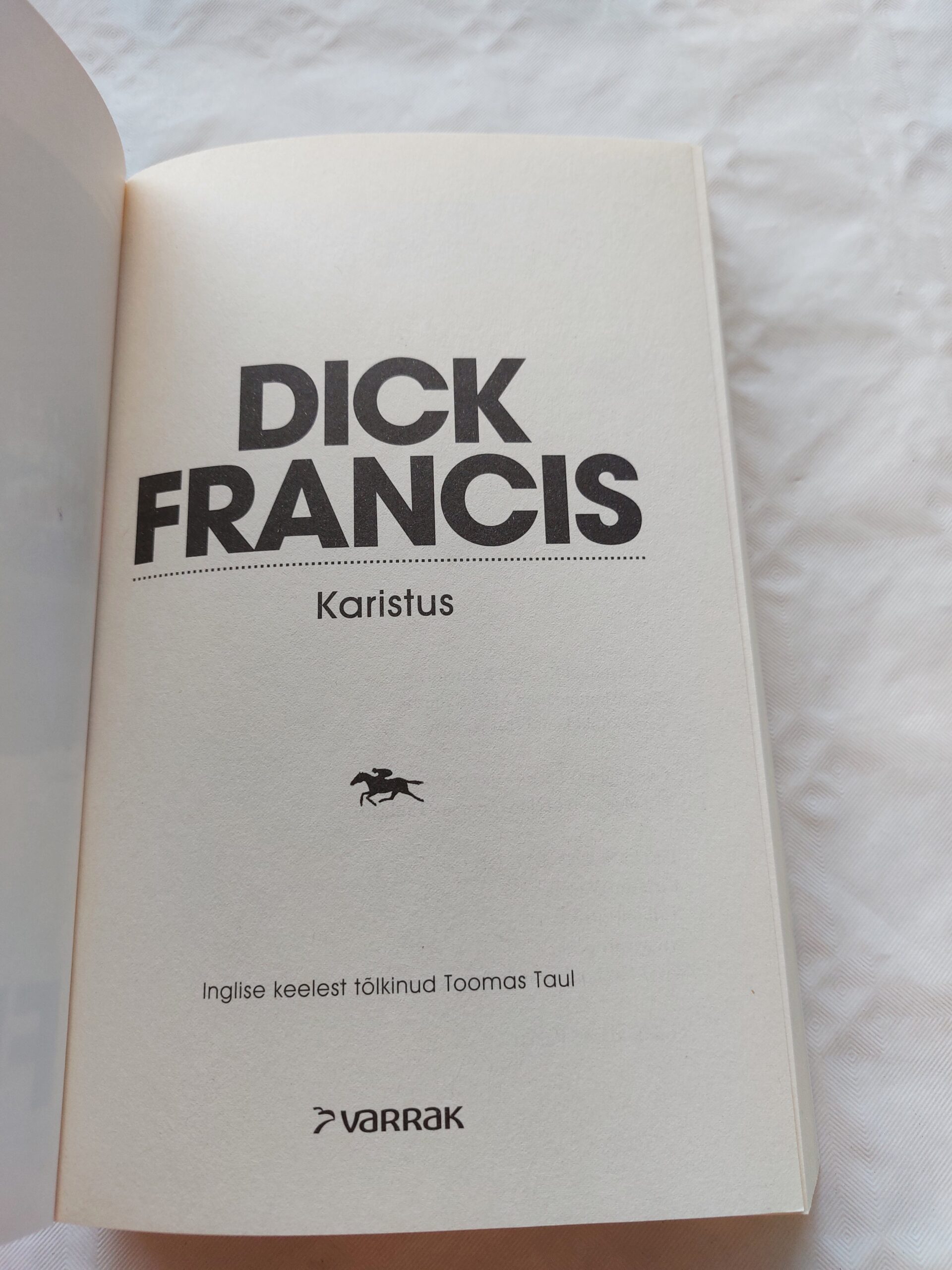 Karistus. Dick Francis. 2013 - Image 2