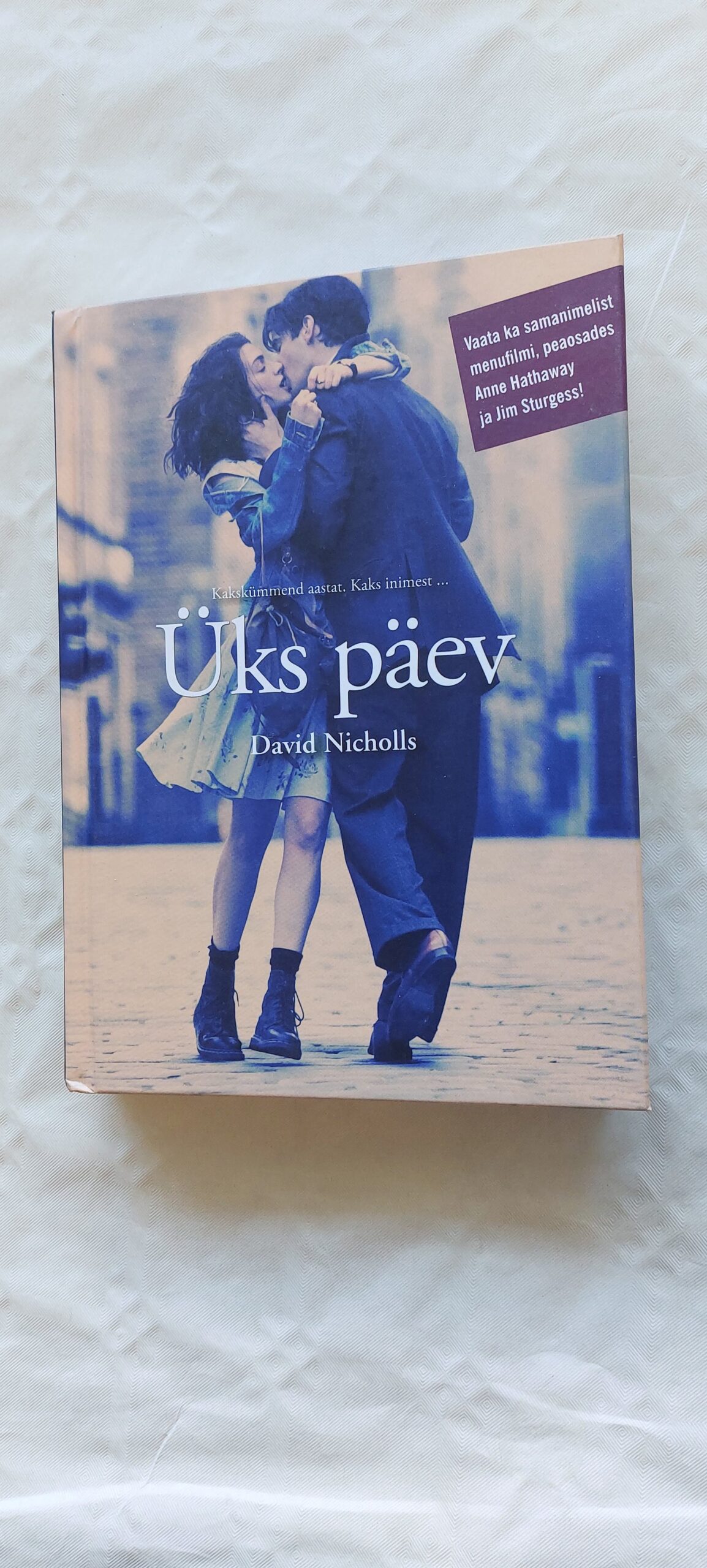 Üks päev. David Nicholls. 2011
