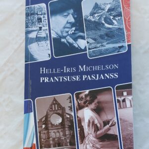 Prantsuse Pasjanss. Helle-Iris Michelson. 2012