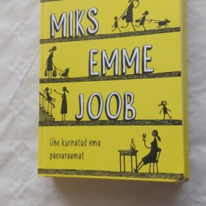 Miks emme joob. Gill Sims. 2018