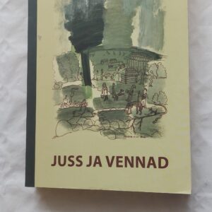 Juss ja vennad. Mait Vaik. 2014