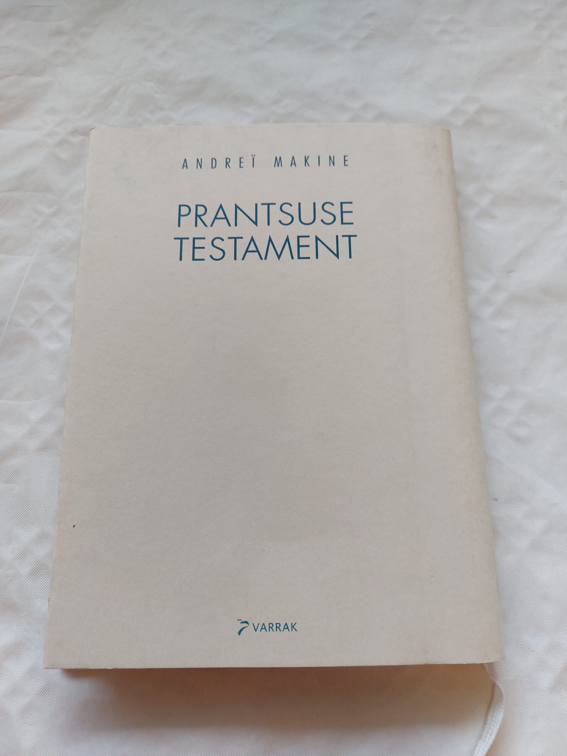 Prantsuse testament. Andrei Makine. 1999 - Image 3