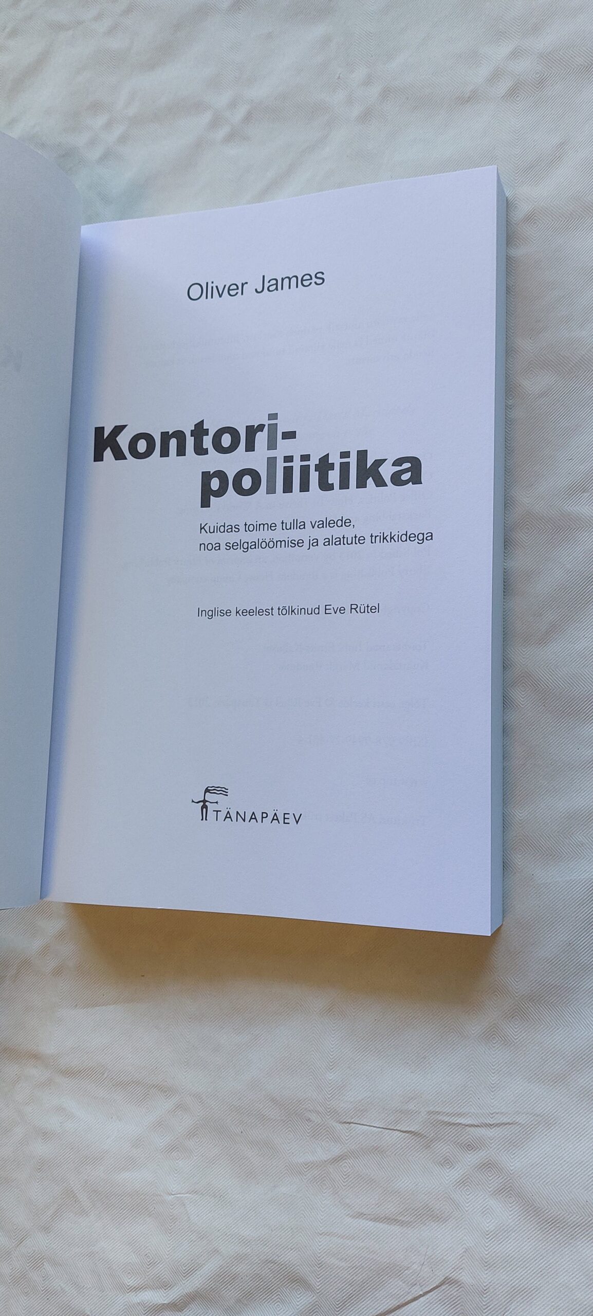 Kontoripoliitika. Oliver James. 2013 - Image 2