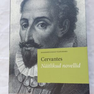 Näitlikud novellid. Cervantes. 2016