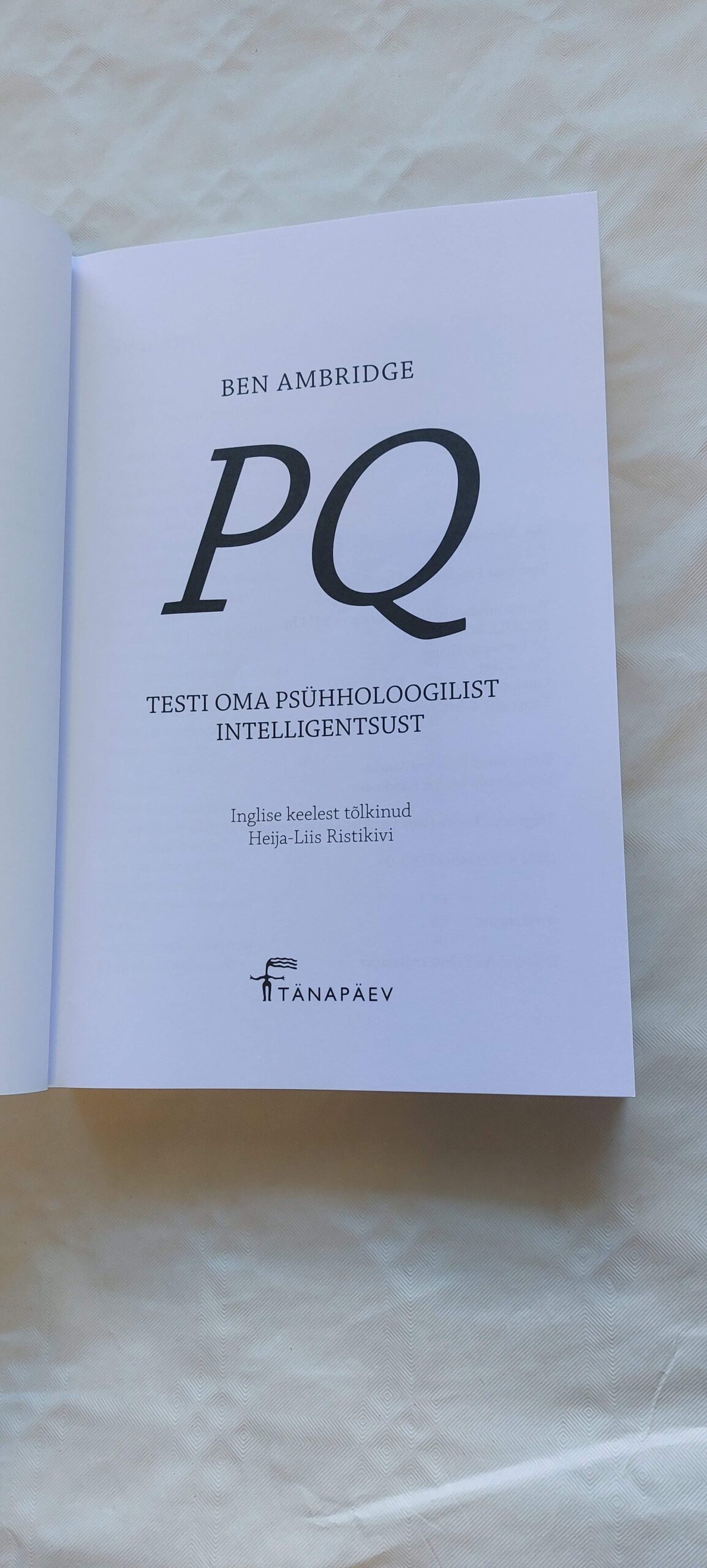PQ. Testi oma psüholoogilist intelligentsust. Ben Amridge. 2015 - Image 2
