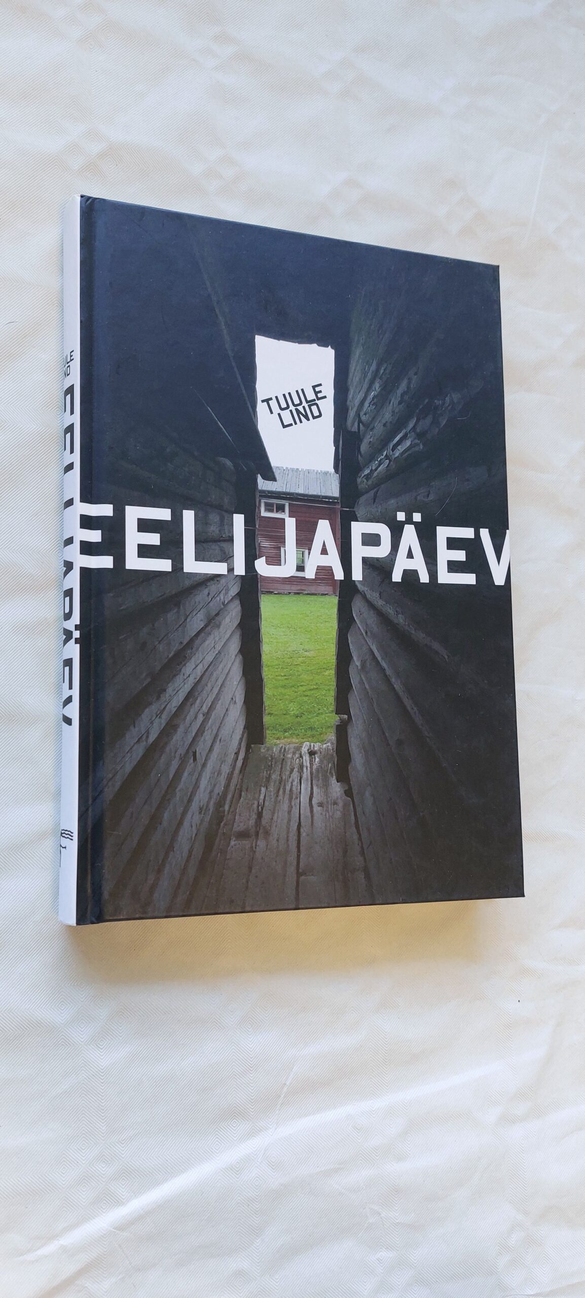Eelijapäev. Tuule Lind. 2012
