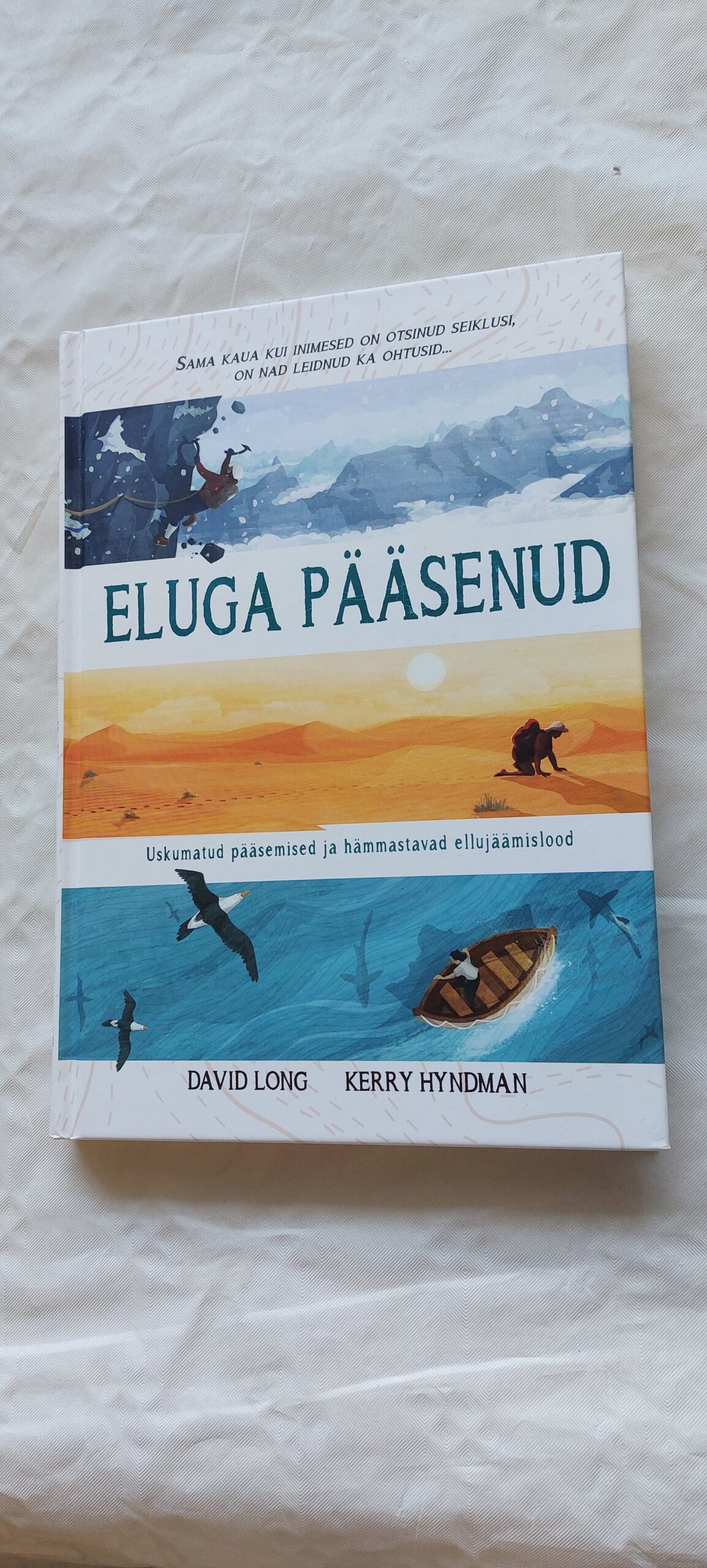 Eluga pääsenud. David Long, Kerry Hyndman. 2+17