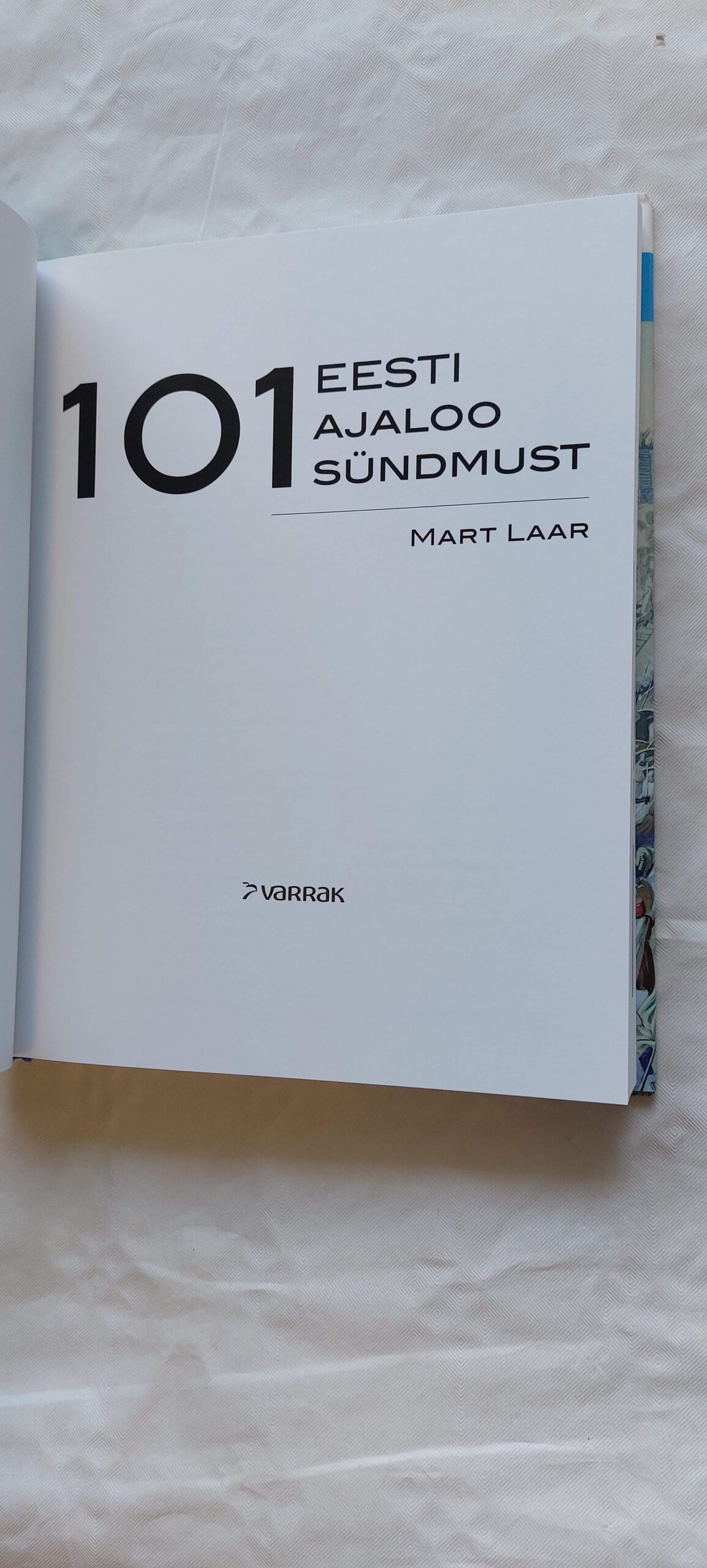 101 Eesti ajaloo sündmust. Mart Laar. 2010 - Image 2