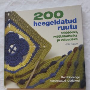 200 heegeldatud ruutu. Jan Eaton. 2005