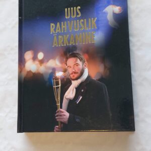 Uus rahvuslik ärkamine.  Ruuben Kaalep. 2021