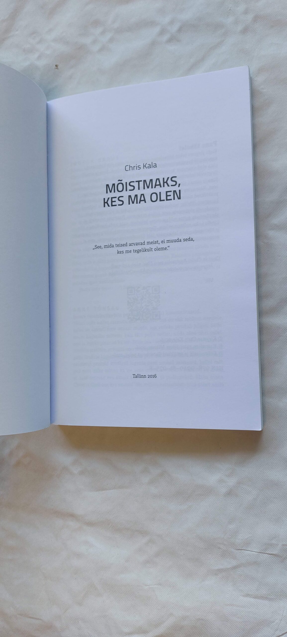 Mõistmaks, kes ma olen. Chris Kala. 2016 - Image 2