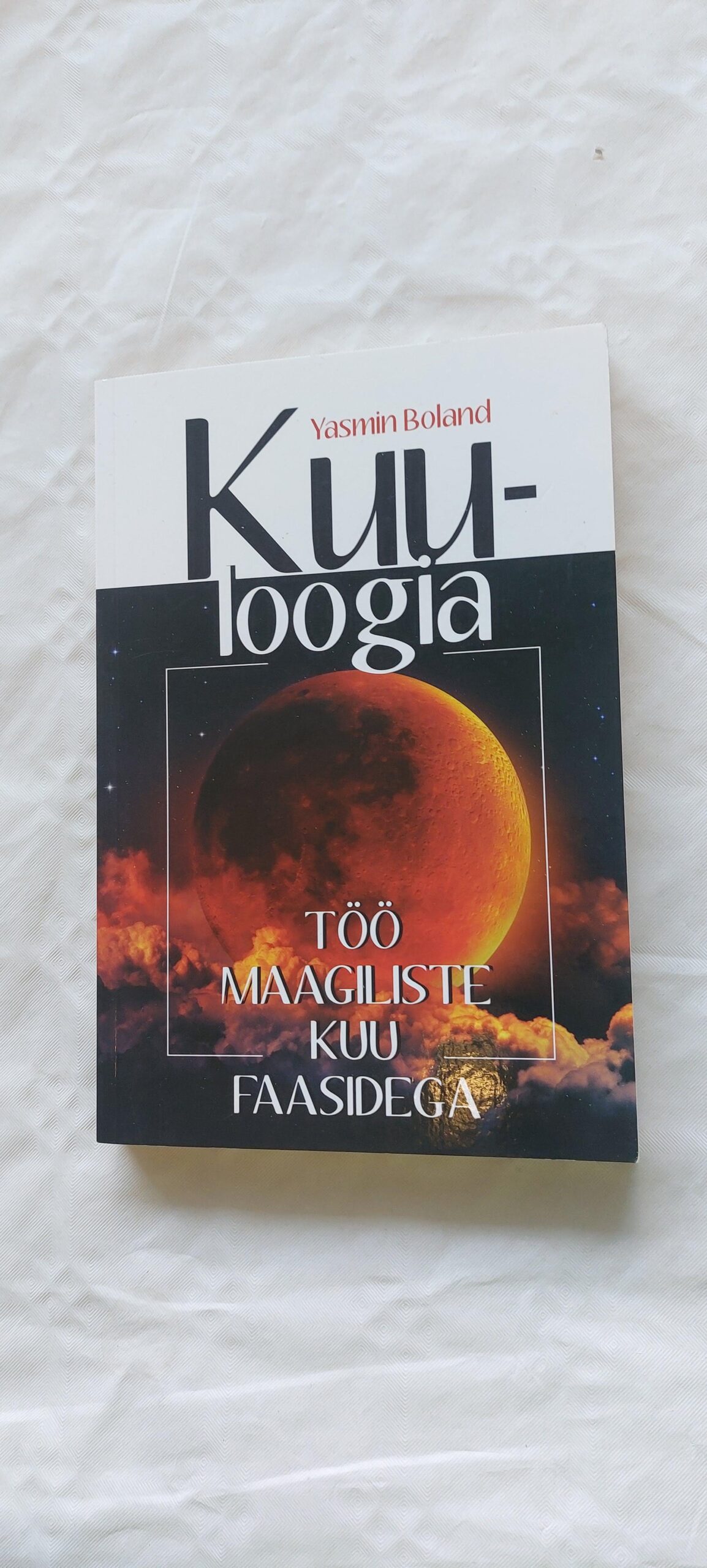 Kuuloogia. Yasmin Boland. 2017