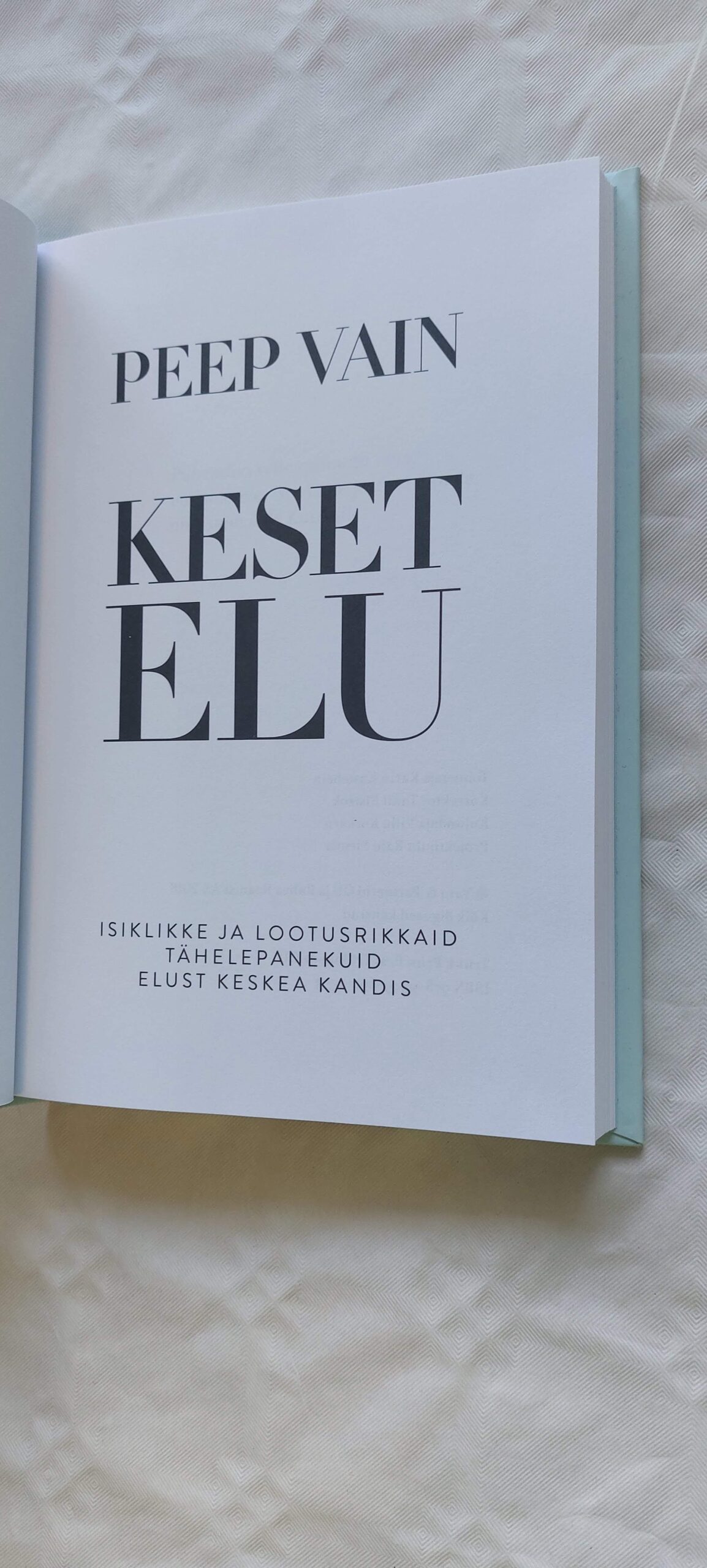 Keset elu. Peep Vain. 2018 - Image 2