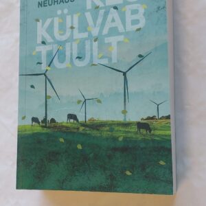 Kes külvab tuult. Nele Neuhaus. 2016