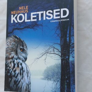 Koletised. Nele Neuhaus. 2024