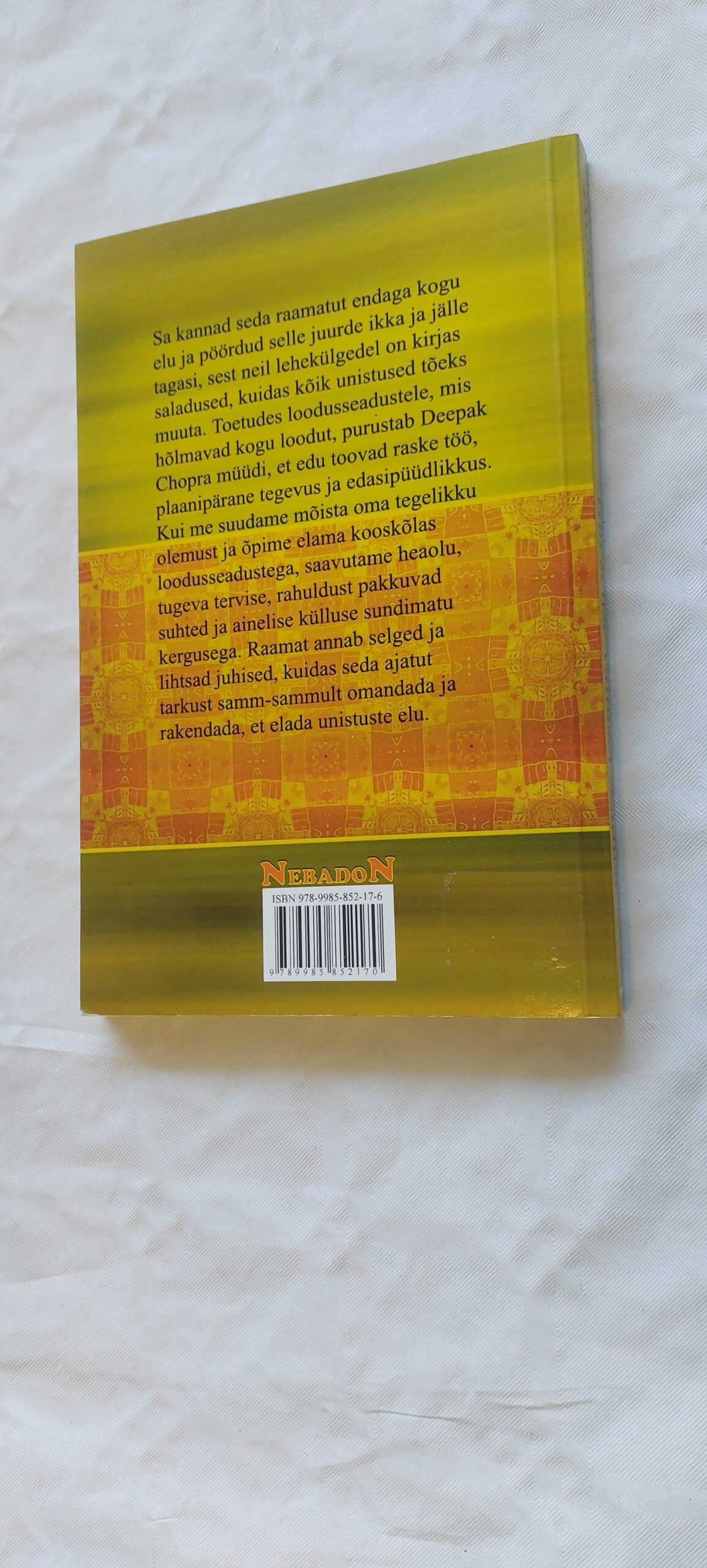 Edu seitse vaimset seadust. Deepak Chopra. 2009 - Image 5