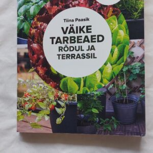 Väike tarbeaed. Tiina Paasik. 2019