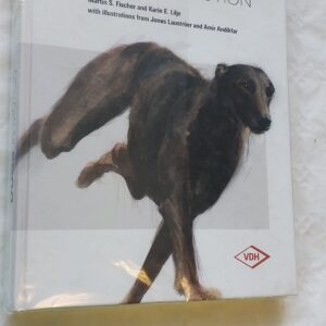 Dogs in motion. Martin S. Fischer, Karin E. Lilje