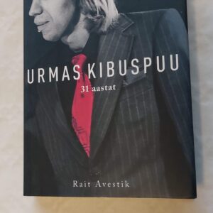 Urmas Kibuspuu. 31 aastat. 2009