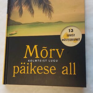 Mõrv päikese all. Agatha Christie. 2021