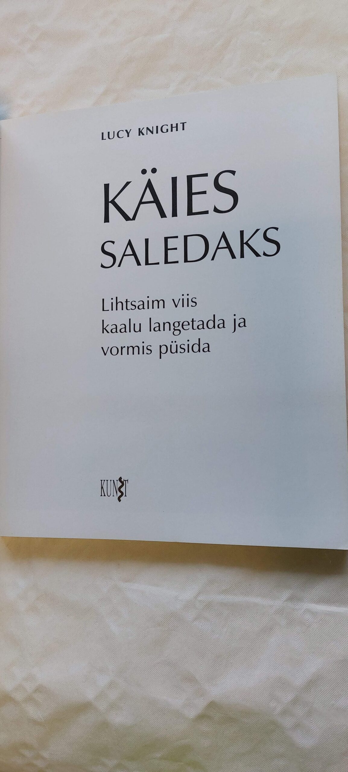 Käies saledaks. Lucy Knight. 2008 - Image 2