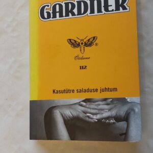 Kasutütre saladuse juhtum. Erle Stanley Gardner. 2008