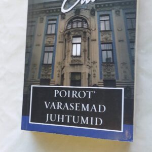 Poirot` varasemad juhtumid. Agatha Christie. 2004