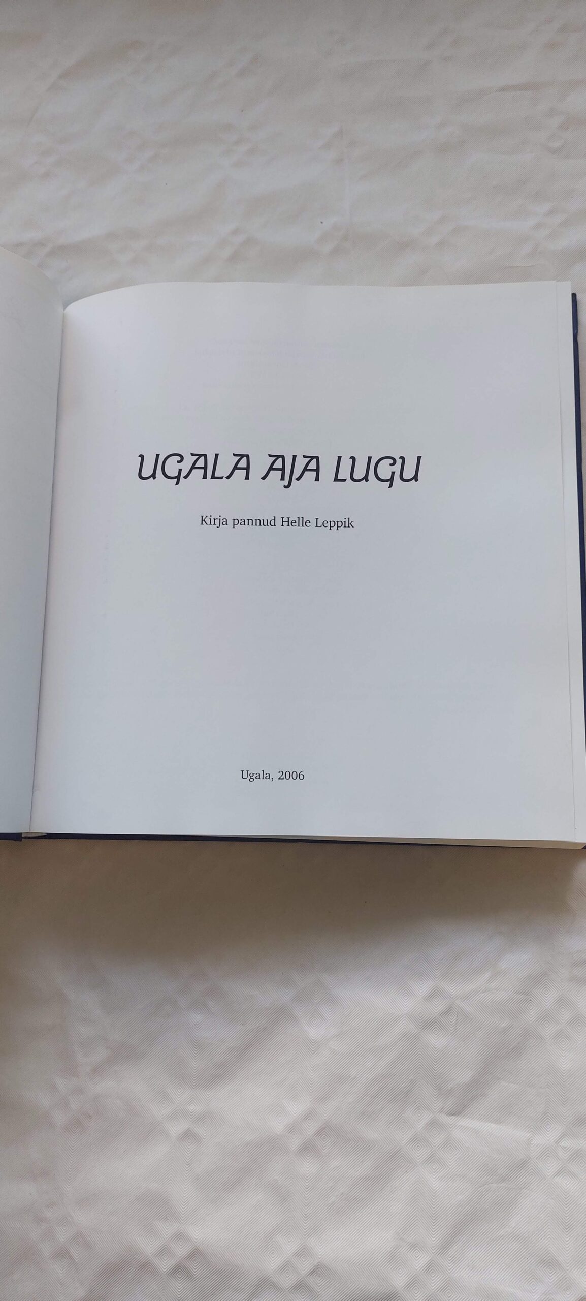 Ugala aja lugu. 2006 - Image 2