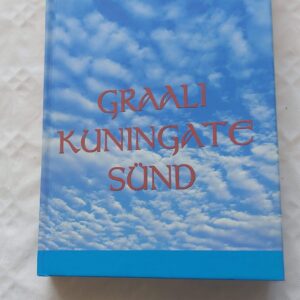 Graali kuningate sünd. Laurence Gardner. 2005