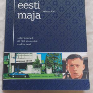 Eesti maja. Krister Kivi. 2007