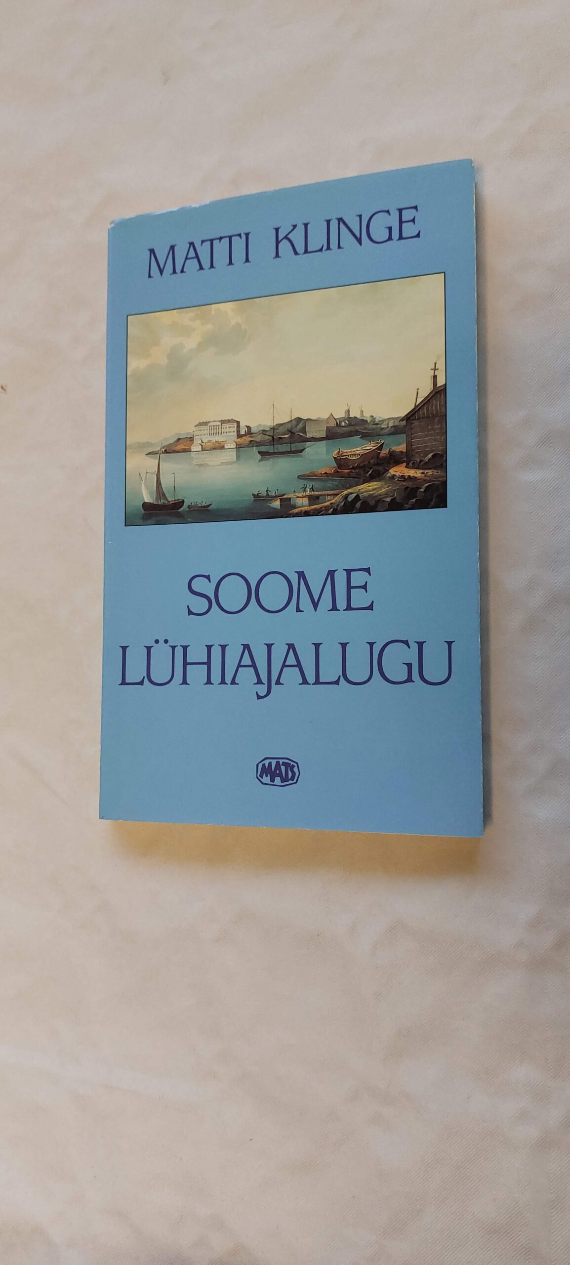 Soome lühiajalugu. Matti Klinge. 1992