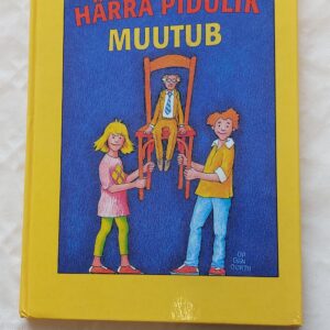Härra pidulik muutub. Ernst A. Ekker. 2000