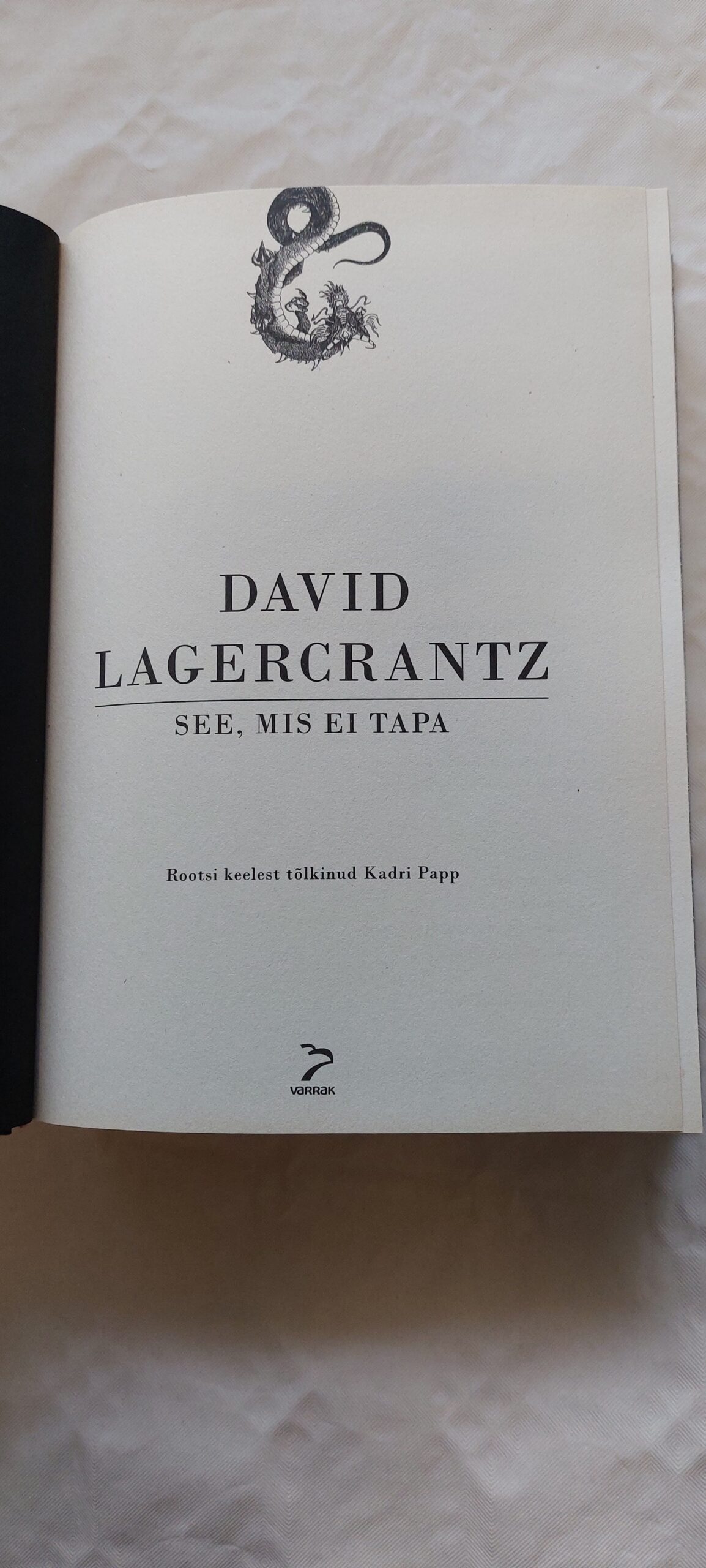 See, mis ei tapa. David Lagerantz. 2015 - Image 2