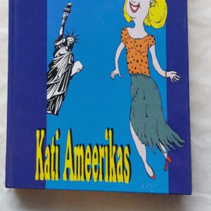 Kati Ameerikas. Astrid Lindgren. 2000