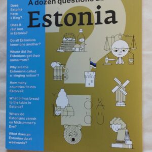 A dozen questions about Estonia. 2017