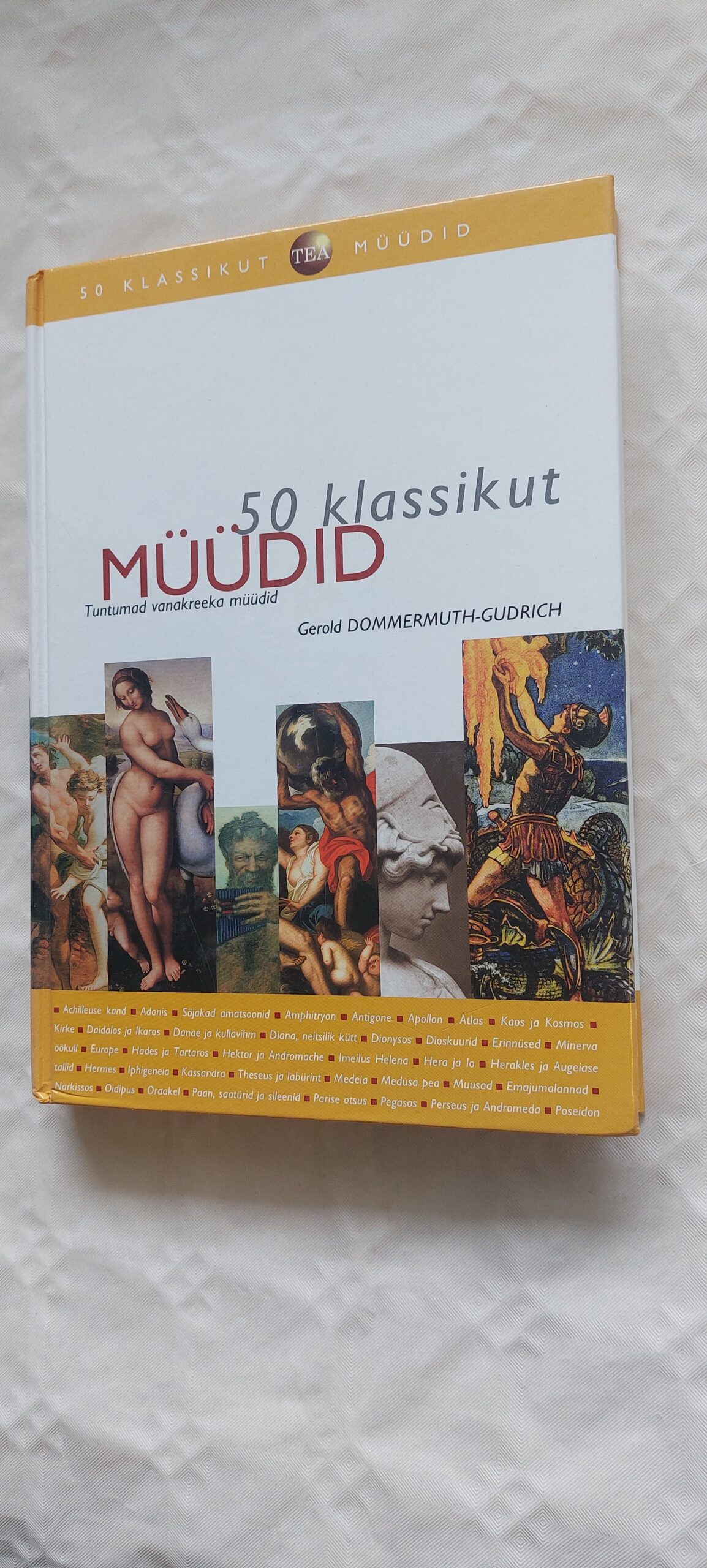 50 klassikut. Müüdid. Gerold Dommermuth-Gudrich. 2004