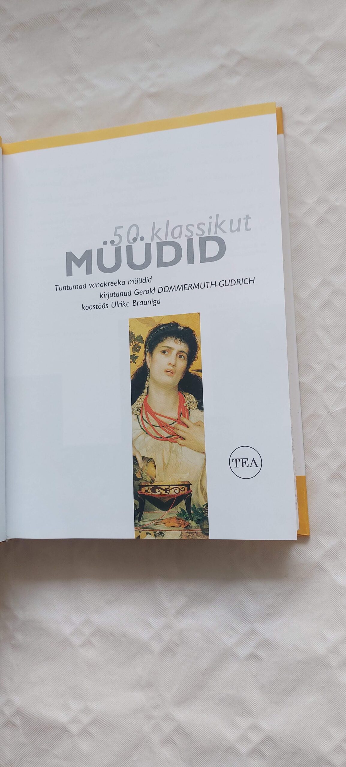 50 klassikut. Müüdid. Gerold Dommermuth-Gudrich. 2004 - Image 3