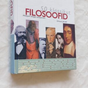 50 klassikut. Filosoofid. Edmund Jacoby. 2003