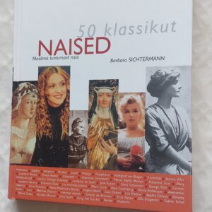 50 klassikut. Naised. Barbara Sichtermann. 2004