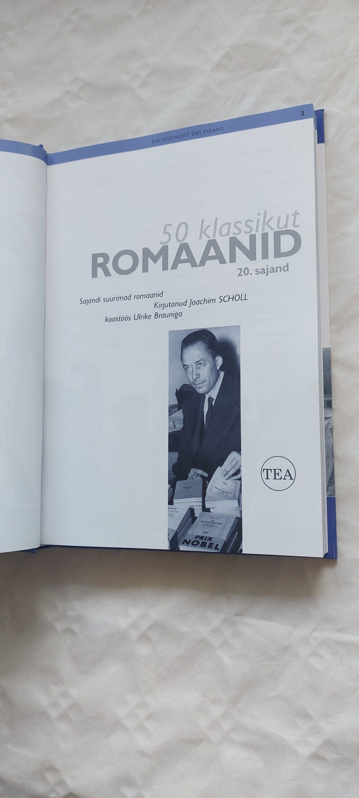 50 klassikut. Romaanid 20. sajand. Joachim Scholl, Ulrike Braun. 2005 - Image 4